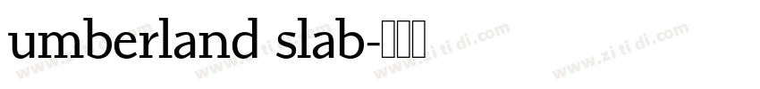 umberland slab字体转换